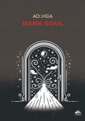 AD. Viga - Dark Soul (2025)