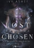 Ivy Asher - The Lost Sentinel vol. 1. The Lost and the Chosen. I perduti e gli eletti (2025)