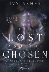 Ivy Asher – The Lost Sentinel vol. 1. The Lost and the Chosen. I perduti e gli eletti (2025)