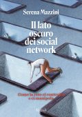 Serena Mazzini - Il lato oscuro dei social network (2025)