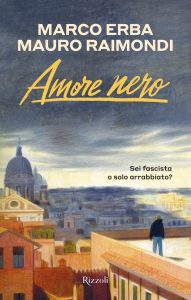Marco Erba, Mauro Raimondi – Amore Nero (2025)