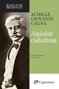 Achille Giovanni Cagna – Alpinisti ciabattoni (2025)