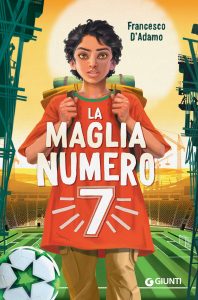 Francesco D’Adamo – La maglia n. 7 (2025)