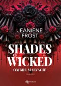 Janiene Frost - Shades of Wicked. Ombre malvagie A Night Rebel. Vol. 1 (2025)