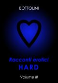 Bottolini - Racconti erotici hard Volume III (2023)