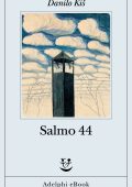 Danilo Kiš - Salmo 44 (2025)