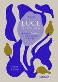 Vanessa R. Sasson - Luce nascosta (2025)