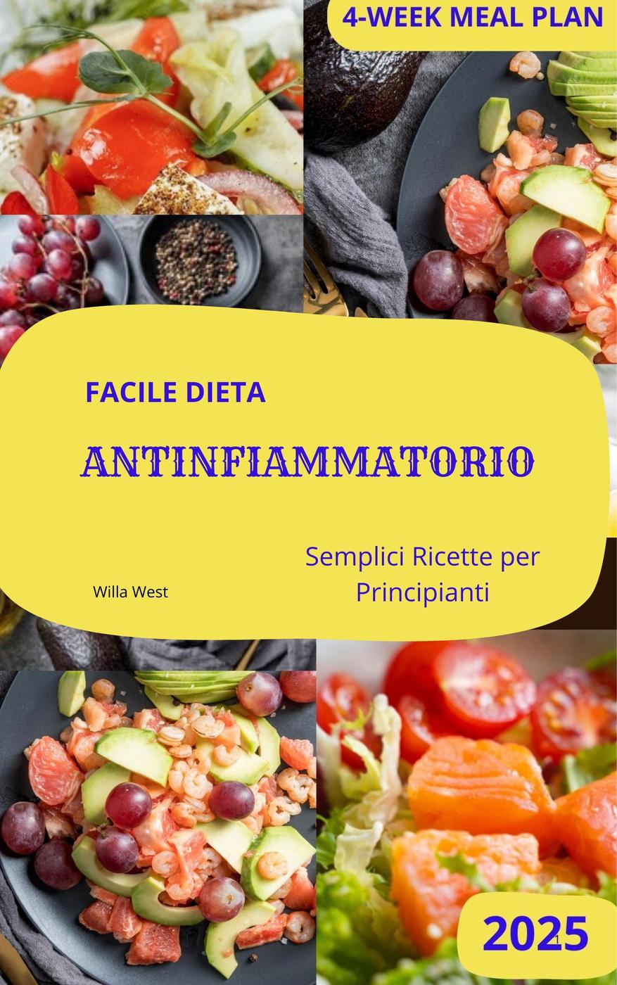 Willa West – Facile dieta antinfiammatoria. Semplici ricette per principianti (2025)