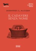 Dorothy L. Sayers - Il cadavere senza nome (2025)