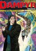 img Dampyr N.300 - Trecento! (TUTTO A COLORI!)(SBE Marzo 2025)