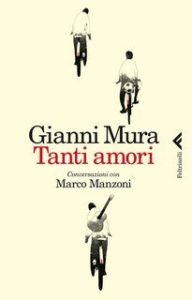 Gianni Mura – Tanti amori (2013) Gianni Mura – Tanti amori (2013)