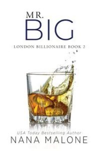 Nana Malone – London Billionaires Vol. 2. Mr Big (2025)