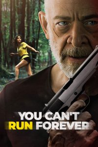 You Can’t Run Forever [HD] (2024) Streaming + Download