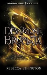 Rebecca Ethington – Imdalind Vol. 5. Devozione Bruciata (2025)