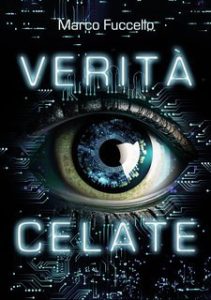 Marco Fuccello – Verità celate (2023) Marco Fuccello – Verità celate (2023)