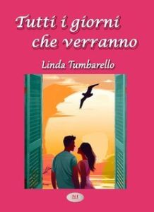 Linda Tumbarello – Tutti i giorni che verranno (2025)