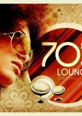 VA - 70s Lounge Essentials (2013) FLAC