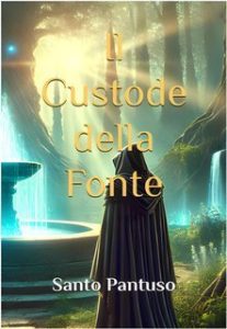 Santo Pantuso – Il Custode della Fonte (2025)