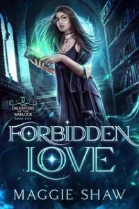 Maggie Shaw – Le Eredi del Gran Mago Vol. 5. Forbidden Love (2025) Maggie Shaw – Le Eredi del Gran Mago Vol. 5. Forbidden Love (2025)