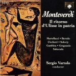 Monteverdi – Il ritorno d’Ulisse in patria (Gabriella Martellacci, Loris Bertolo, Sofia Soloviy – Sergio Vartolo, 2005) (3 CD) (2006) FLAC