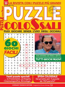 Puzzle Colossali N.53 – Aprile-Maggio 2025 [versione migliorata]