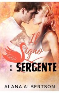 Alana Albertson – Eroi Per Sempre Vol. 4. Il Cigno e il Sergente (2025)