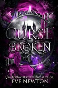 Eve Newton – Discesa Maledetta Vol. 3. Curse Broken (2025)
