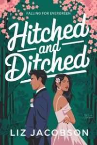 Liz Jacobson – Falling for Evergreen Vol. 1. Hitched and Ditched (2025)