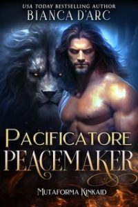 Bianca D’Arc – Mutaforma Kinkaid Vol. 3. Pacificatore (2025) Bianca D’Arc – Mutaforma Kinkaid Vol. 3. Pacificatore (2025)