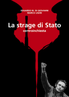 Eduardo M. Di Giovanni, Marco Ligini – La strage di Stato. Controinchiesta (2000) PDF Eduardo M. Di Giovanni, Marco Ligini – La strage di Stato. Controinchiesta (2000) PDF