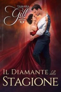 Tamara Gill – L’Ereditiera Vol. 1. Il Diamante della Stagione (2025)