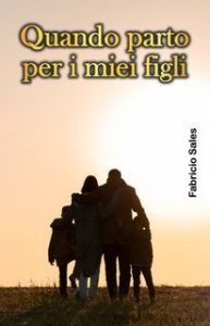 Fabricio Silva – Quando parto per i miei figli (2025)