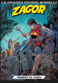 img Le Grandi Storie Bonelli N.15 - Zagor, Vendetta Vudu (SBE Marzo 2025)