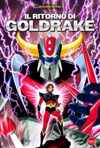Anime Cult Goldrake Mega N.01 – Luglio-Agosto 2025
