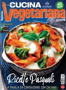 La mia Cucina Vegetariana – Aprile-Maggio 2025