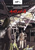 img I FIglia della Salamandra 02 - Arkadin (Renaud-Dufaux)(Dargaud)