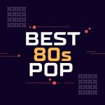 VA – Best 80s Pop (2025) MP3/FLAC