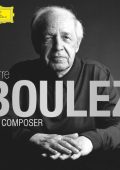 Pierre Boulez - The Composer (Aimard, Boffard, Cherrier, Jumppanen, Laurence, Pollini, Schafer, Summers; BBC Symphony Orchestra, Ensemble Modern Orchestra, Ensemble intercontemporain, Musique vivante, Quator Parisii, etc) [13 CDs] (2025) FLAC