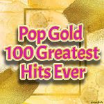 VA – Pop Gold 100 Greatest Hits Ever (2025) [MP3|320 Kbps]