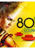 VA - 80s Lounge Essentials [2CD] (2013) MP3