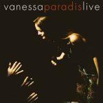Vanessa Paradis – Live [Remaster – 30th Anniversary Deluxe Edition, 24Bit, Hi-Res] (1994/2024) FLAC