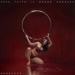 Bordeaux – Pesa tutto il mondo addosso (2025) MP3/FLAC