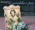 Gaetano Donizetti – Ne m’oubliez pas (unfinished opera) & Rare Operatic Arias (James Judd; Margreta Elkins, Alexander Oliver, Christian du Plessis), 1979 – Studio recording (1994) FLAC
