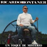 Ricardo Montaner – Un Toque De Misterio (Versión Montaner) (2025) MP3, 320