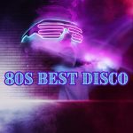 VA – 80s Best Disco (2025) MP3/FLAC