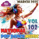 VA – National Pop Dance Music Vol. 102 (2025) MP3