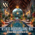 VA – Aesthetic Background Lounge Music (2024) MP3