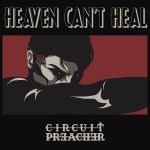 img Circuit Preacher - Heaven Can