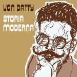 img VonDatty - Storia Moderna (2024) [MP3 320/Flac 16-44]