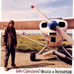 Ivan Graziani – Viaggi E Intemperie (2010) [MP3 320/Flac 16-44]